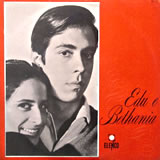 EDU LOBO AND MARIA BETHANIA / Edu E Bethania